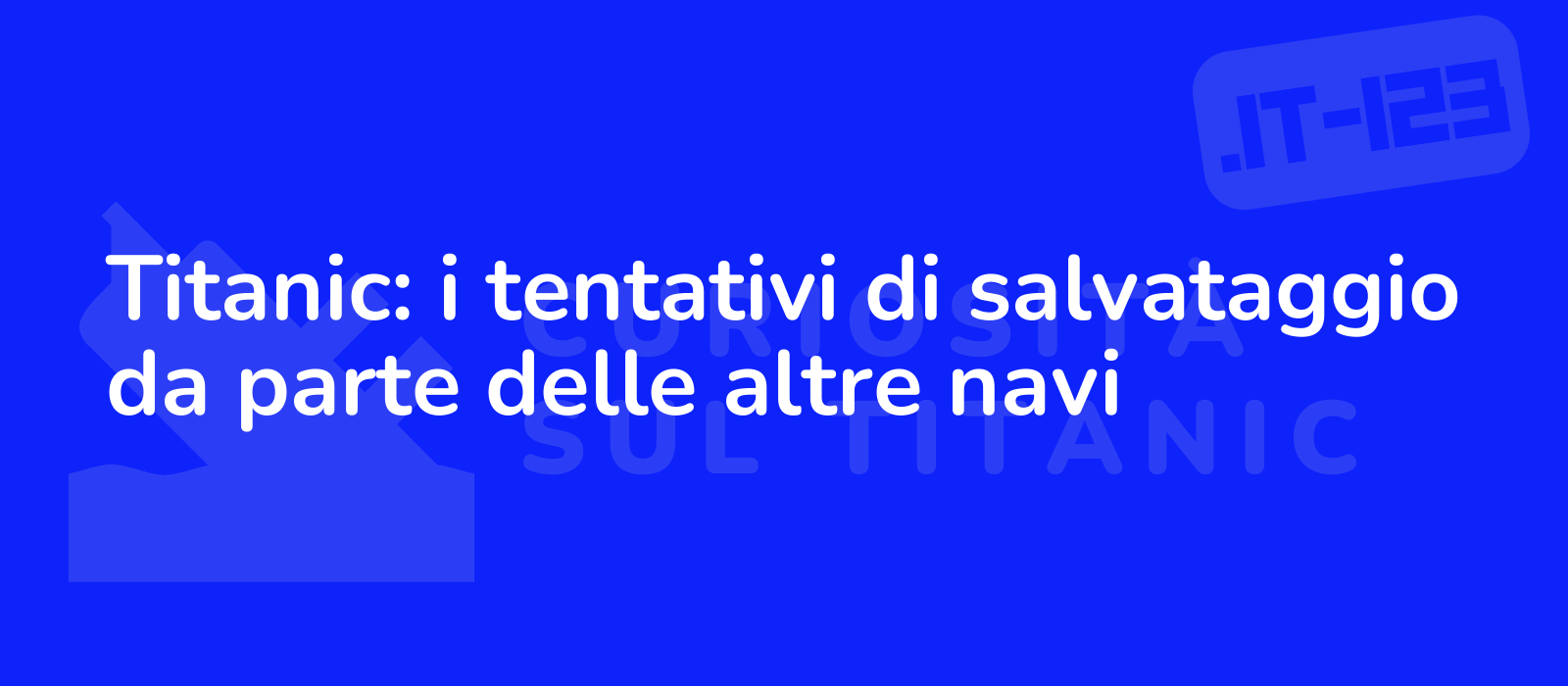 Titanic: i tentativi di salvataggio da parte delle altre navi