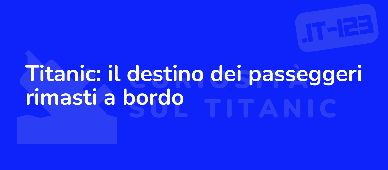 Titanic: il destino dei passeggeri rimasti a bordo