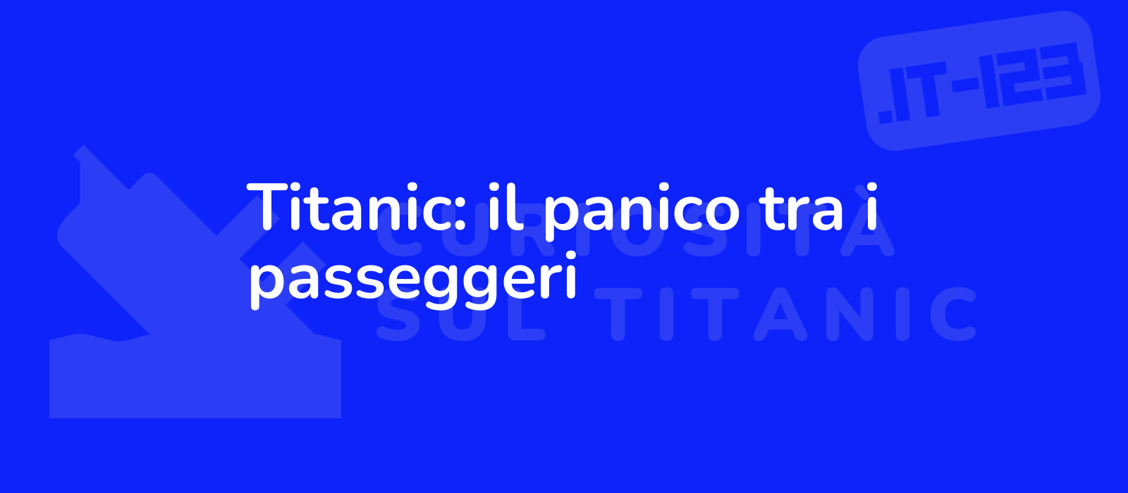 Titanic: il panico tra i passeggeri